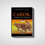 CAROK, BUDAYA, DAN HUKUM