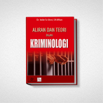 ALIRAN DAN TEORI DALAM KRIMINOLOGI
