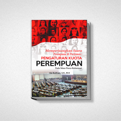 MEMPERJUANGKAN SUARA PEREMPUAN DI PARLEMEN