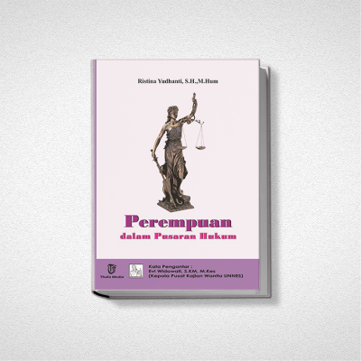 PEREMPUAN DALAM PUSARAN HUKUM