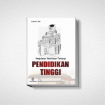 PERGULATAN PEMIKIRAN TENTANG PERGURUAN TINGGI
