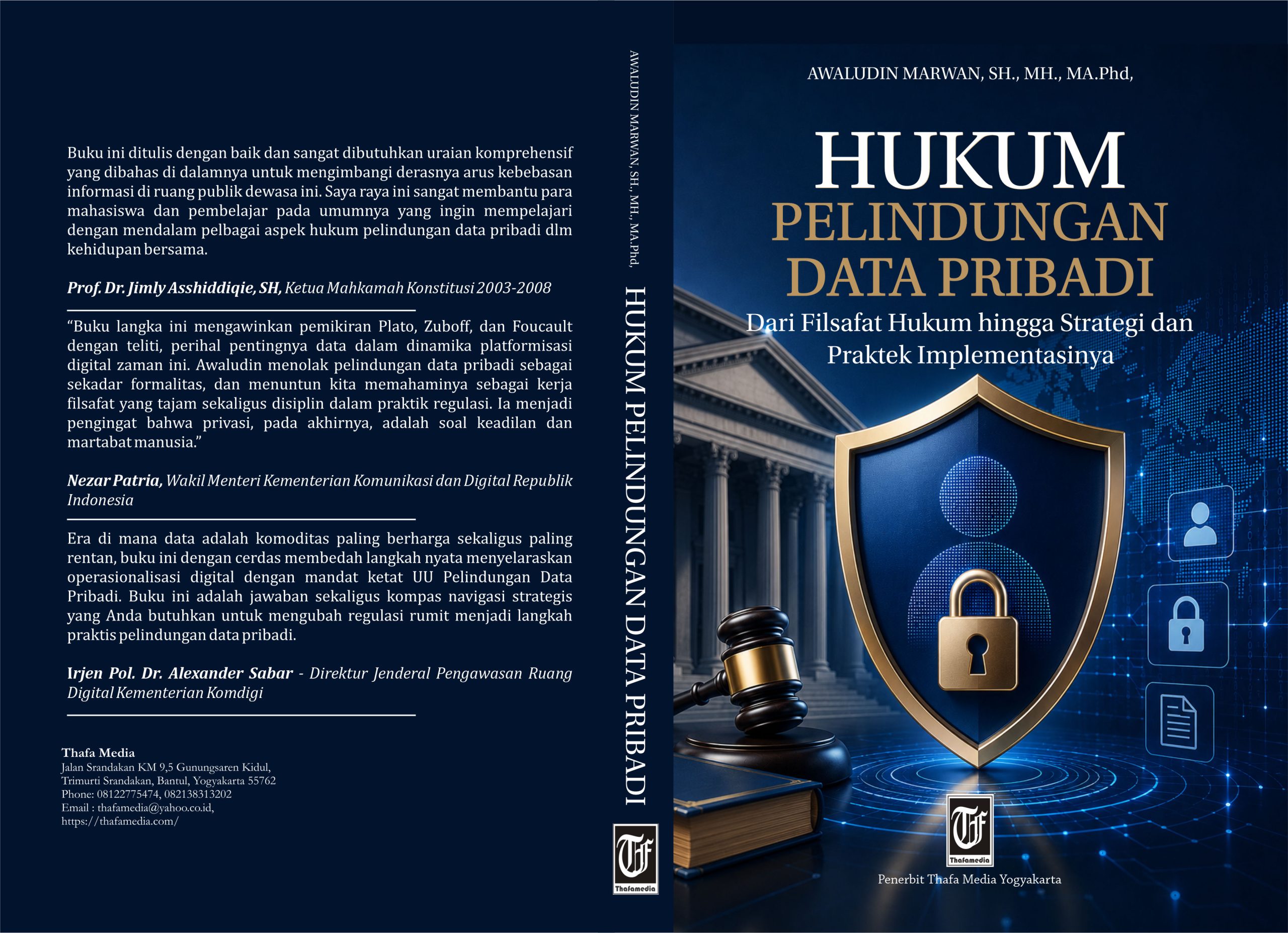 Hukum Pelindungan Data Pribadi: Dari Filsafat Hukum hingga Strategi dan Praktek Implementasinya Penulis: Awaludin Marwan, SH, MH, MA, PhD